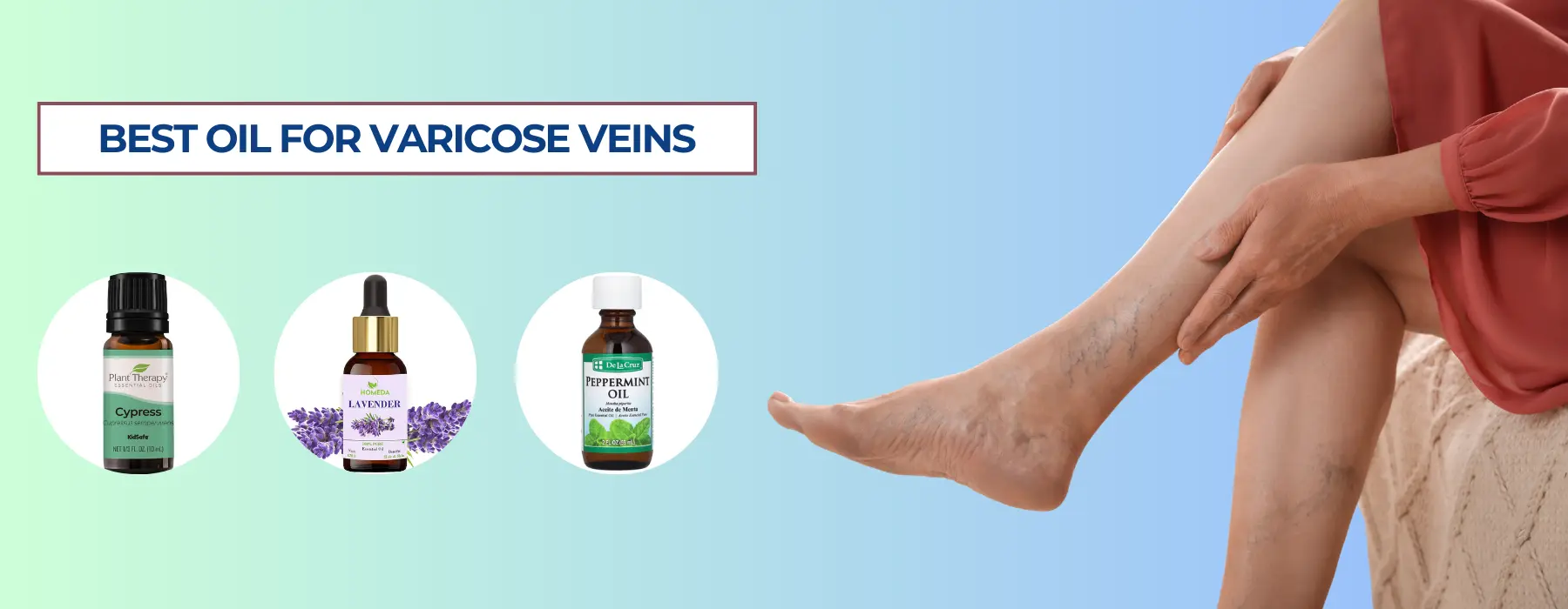Best Oil for Varicose Veins