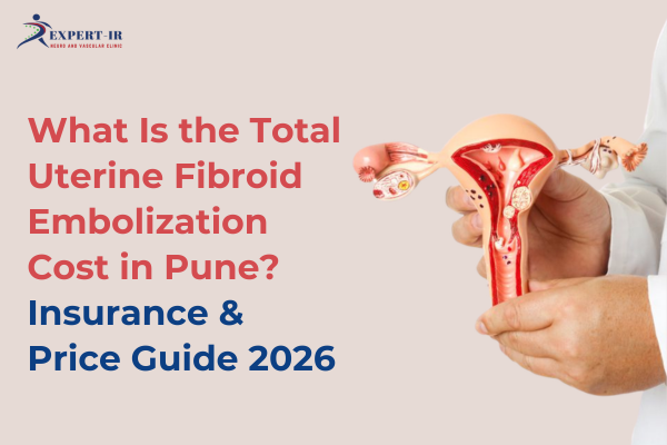 uterine fibroid embolization cost in Pune insurance and price guide